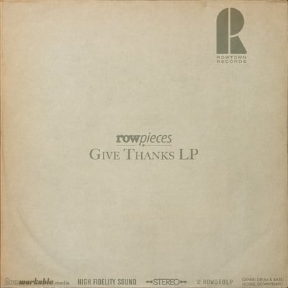 Give Thanks LP album by Rowpieces - Drum and Bass Cover Art