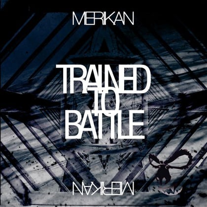 Trained to Battle album by Merikan - Drum and Bass Cover Art