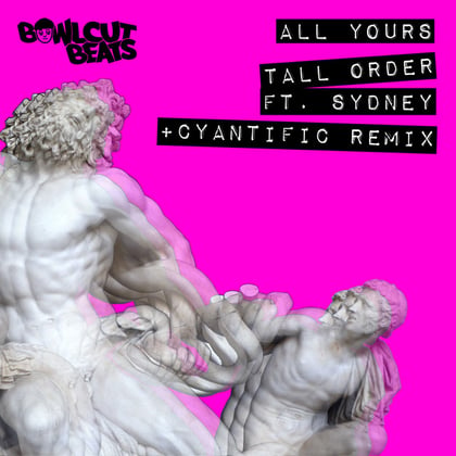 All Yours feat. Sydney album by Cyantific - Drum and Bass Cover Art