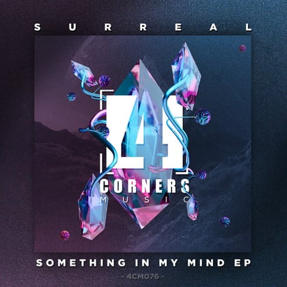Something In My Mind Ep album by Surreal - Drum and Bass Cover Art