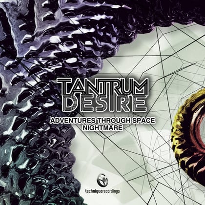 Adventure Through Space / Nightmare album by Tantrum Desire - Drum and Bass Cover Art