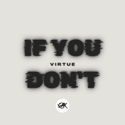 If You Don't album by Virtue - Drum and Bass Cover Art