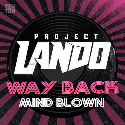 Way Back | Mind Blown album by Project Lando - Drum and Bass Cover Art