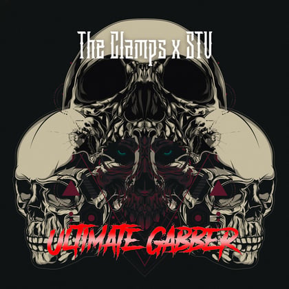 Ultimate Gabber album by The Clamps & SND - Drum and Bass Cover Art