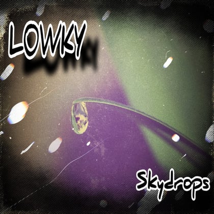 Skydrops album by L0WKY - Drum and Bass Cover Art