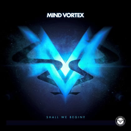 Shall We Begin? album by Mind Vortex - Drum and Bass Cover Art