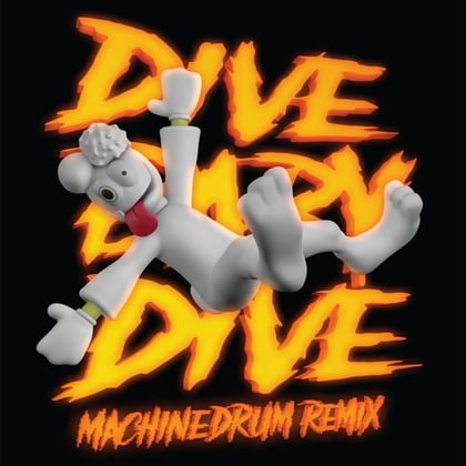 Dive Baby, Dive (Machinedrum Remix) album by Machinedrum - Drum and Bass Cover Art