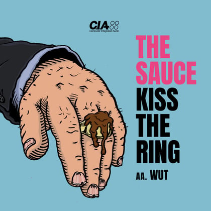 Kiss the Ring / WUT album by The Sauce - Drum and Bass Cover Art