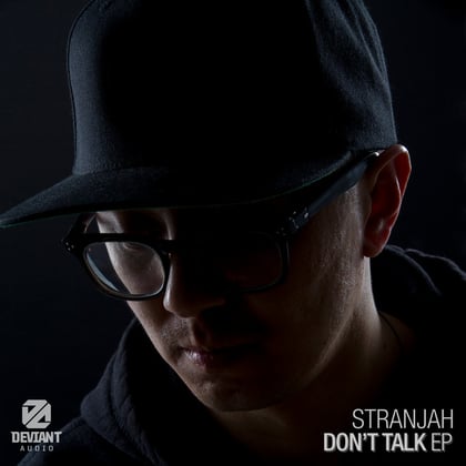 Don't Talk album by STRANJAH - Drum and Bass Cover Art
