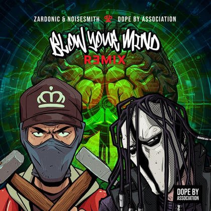 Blow Your Mind (Remix) album by Zardonic - Drum and Bass Cover Art