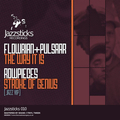 The Way It Is / Stroke Of Genius (Jazz VIP) album by Flowrian, Pulsaar & Rowpieces - Drum and Bass Cover Art
