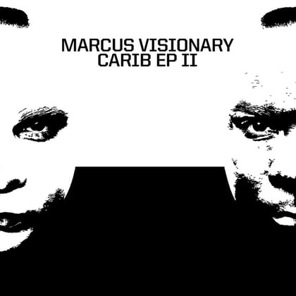 Carib EP, Pt. II album by Marcus Visionary - Drum and Bass Cover Art