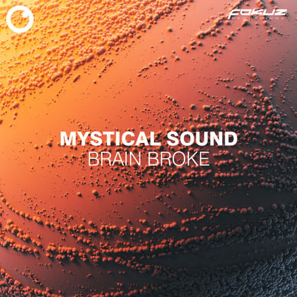 Brain Broke album by Mystical Sound - Drum and Bass Cover Art