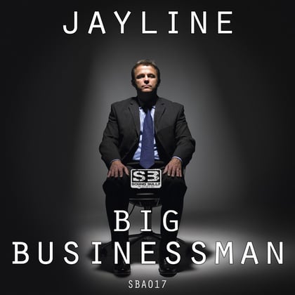 Big Businessman album by Jayline - Drum and Bass Cover Art
