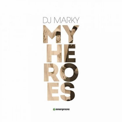 My Heroes album by DJ Marky - Drum and Bass Cover Art