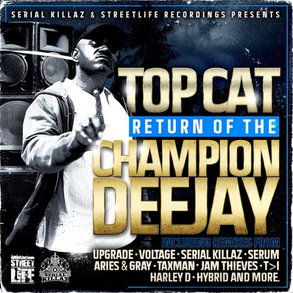 Return of the Champion Deejay album by Top Cat & Serial Killaz - Drum and Bass Cover Art
