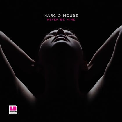 Never Be Mine album by Marcio Mouse - Drum and Bass Cover Art