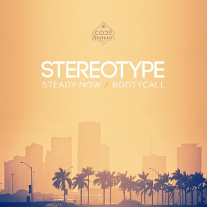 Steady Now / Bootycall album by Stereotype - Drum and Bass Cover Art