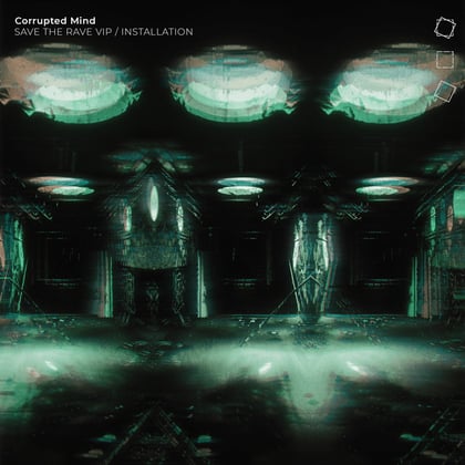 Save The Rave VIP / Installation album by Corrupted Mind - Drum and Bass Cover Art