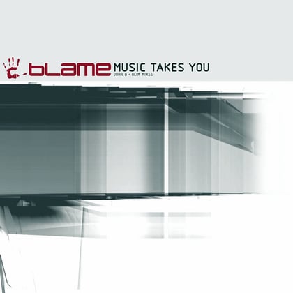 Music Takes You album by Blame - Drum and Bass Cover Art