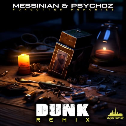 Forgotten Memories (Dunk Remix) album by Dunk, Messinian & Psychoz - Drum and Bass Cover Art