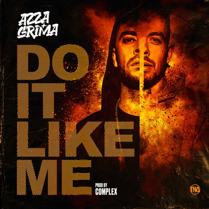 Do It Like Me album by Complex, Grima x Azza & TNA - Drum and Bass Cover Art