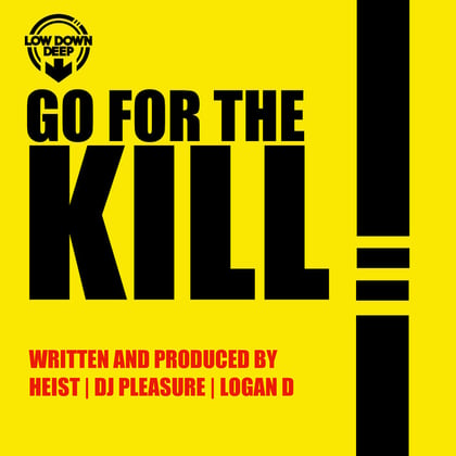 Go For The Kill album by Zero G, Heist, DJ Pleasure & Logan D - Drum and Bass Cover Art