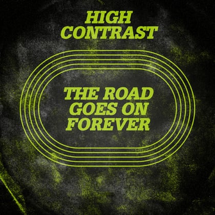 The Road Goes On Forever album by High Contrast - Drum and Bass Cover Art