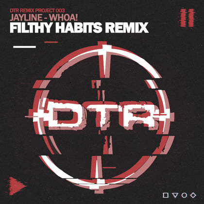 Whoa! (Filthy Habits Remix) album by Jayline & Filthy Habits - Drum and Bass Cover Art