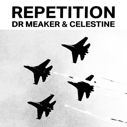 Repetition album by Dr Meaker - Drum and Bass Cover Art