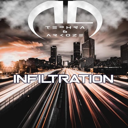 Infiltration EP album by Tephra & Arkoze - Drum and Bass Cover Art