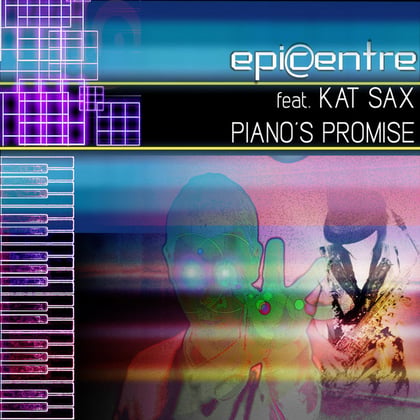 Piano's Promise (feat. Kat Sax) album by Epicentre - Drum and Bass Cover Art
