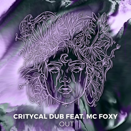 Out album by Critycal Dub - Drum and Bass Cover Art