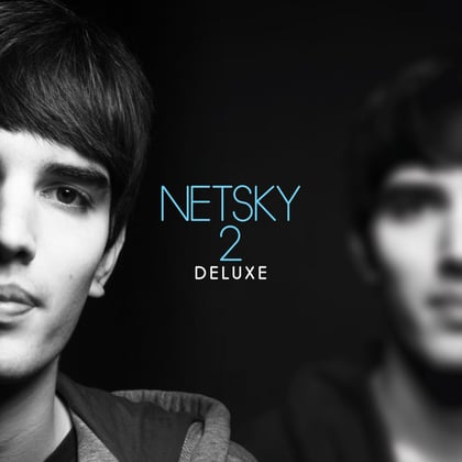 2 Deluxe album by Netsky - Drum and Bass Cover Art