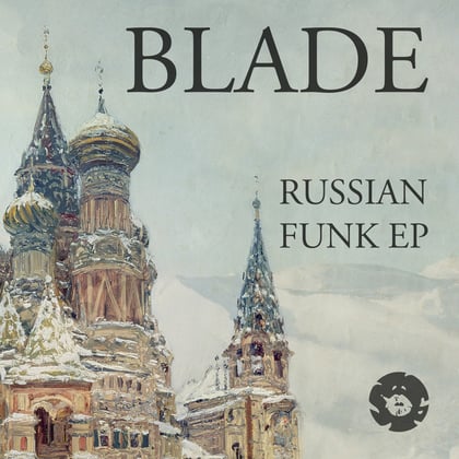 Russian Funk EP album by Blade (Dnb) - Drum and Bass Cover Art