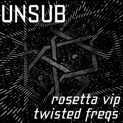 Rosetta VIP / Twisted Freqs album by UnSub - Drum and Bass Cover Art