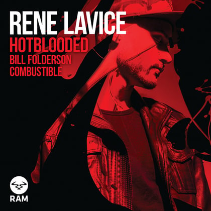 Hotblooded / Bill Folderson / Combustible album by René LaVice - Drum and Bass Cover Art