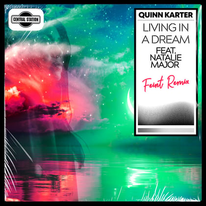 Living in a Dream (feat. Natalie Major) [Feint Remix] album by Feint - Drum and Bass Cover Art