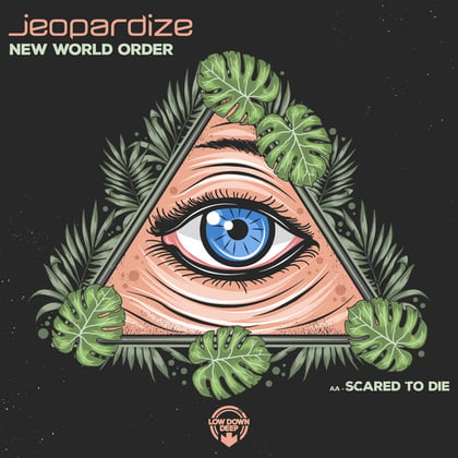 New World Order / Scared To Die album by Jeopardize - Drum and Bass Cover Art