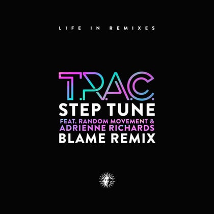 Step Tune (Blame Remix) album by T.R.A.C. & Blame - Drum and Bass Cover Art