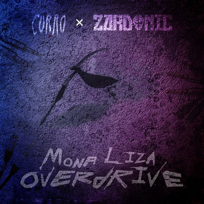 Mona Liza Overdrive (Zardonic Remix) album by Zardonic & CORRO - Drum and Bass Cover Art