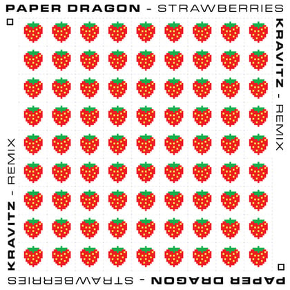 Strawberries (Kravitz Remix) album by Paper Dragon - Drum and Bass Cover Art