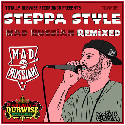 The Mad Russian [Remixed] album by Steppa Style - Drum and Bass Cover Art