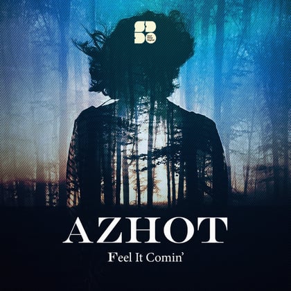 Feel It Comin' album by Azhot - Drum and Bass Cover Art
