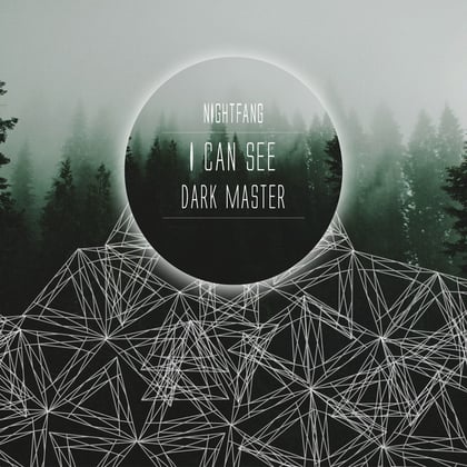 I Can See / Dark Master album by Nightfang - Drum and Bass Cover Art