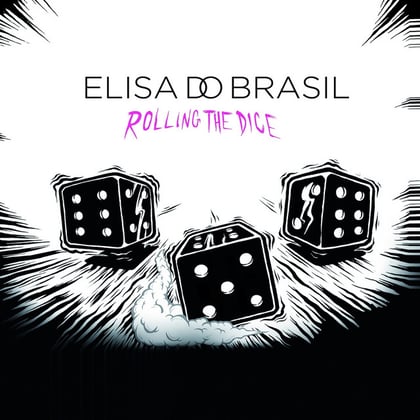 Rolling the Dice album by Elisa Do Brasil - Drum and Bass Cover Art