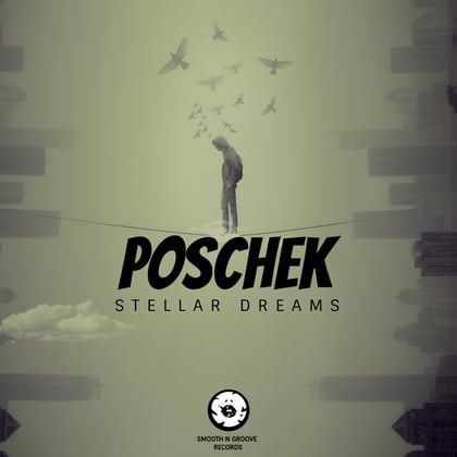 Stellar Dreams album by Poschek - Drum and Bass Cover Art