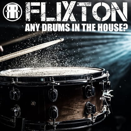 Any Drums in The House album by Flixton - Drum and Bass Cover Art