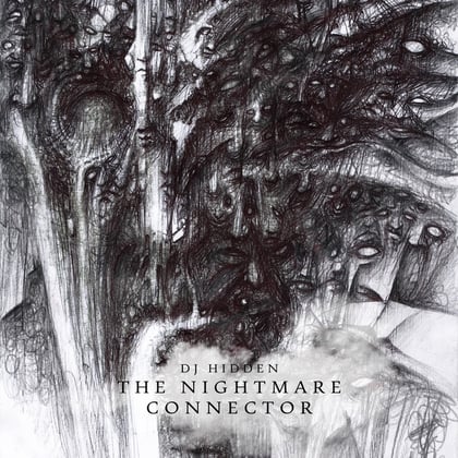 The Nightmare Connector LP album by DJ Hidden - Drum and Bass Cover Art
