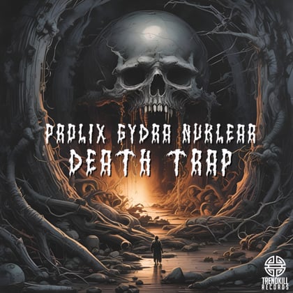 DEATH TRAP album by Prolix, Gydra & Nuklear - Drum and Bass Cover Art